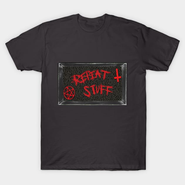 Repeat Stuff T-Shirt by ZEDesigns